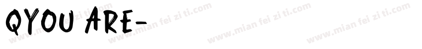 QYou are字体转换